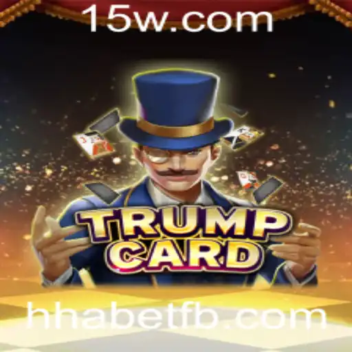 TrumpCard: Estratégia, Desafios e Envolvimento com a Palavra-Chave ‘hhabet’